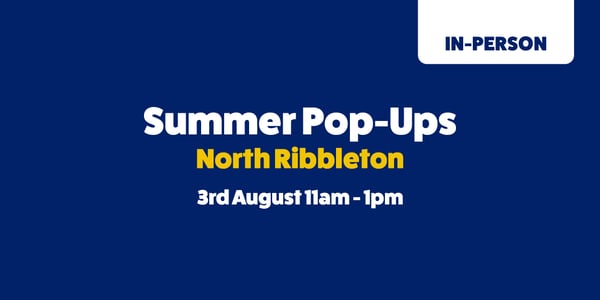 Summer pop-ups North Ribbleton 3rd August 11am-1pm