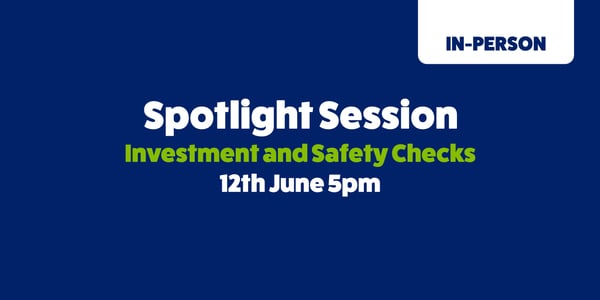 Spotlight Session - Investment and Health & Safety